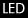 LED